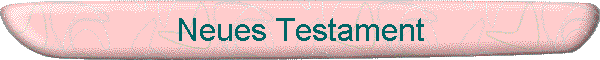 Neues Testament
